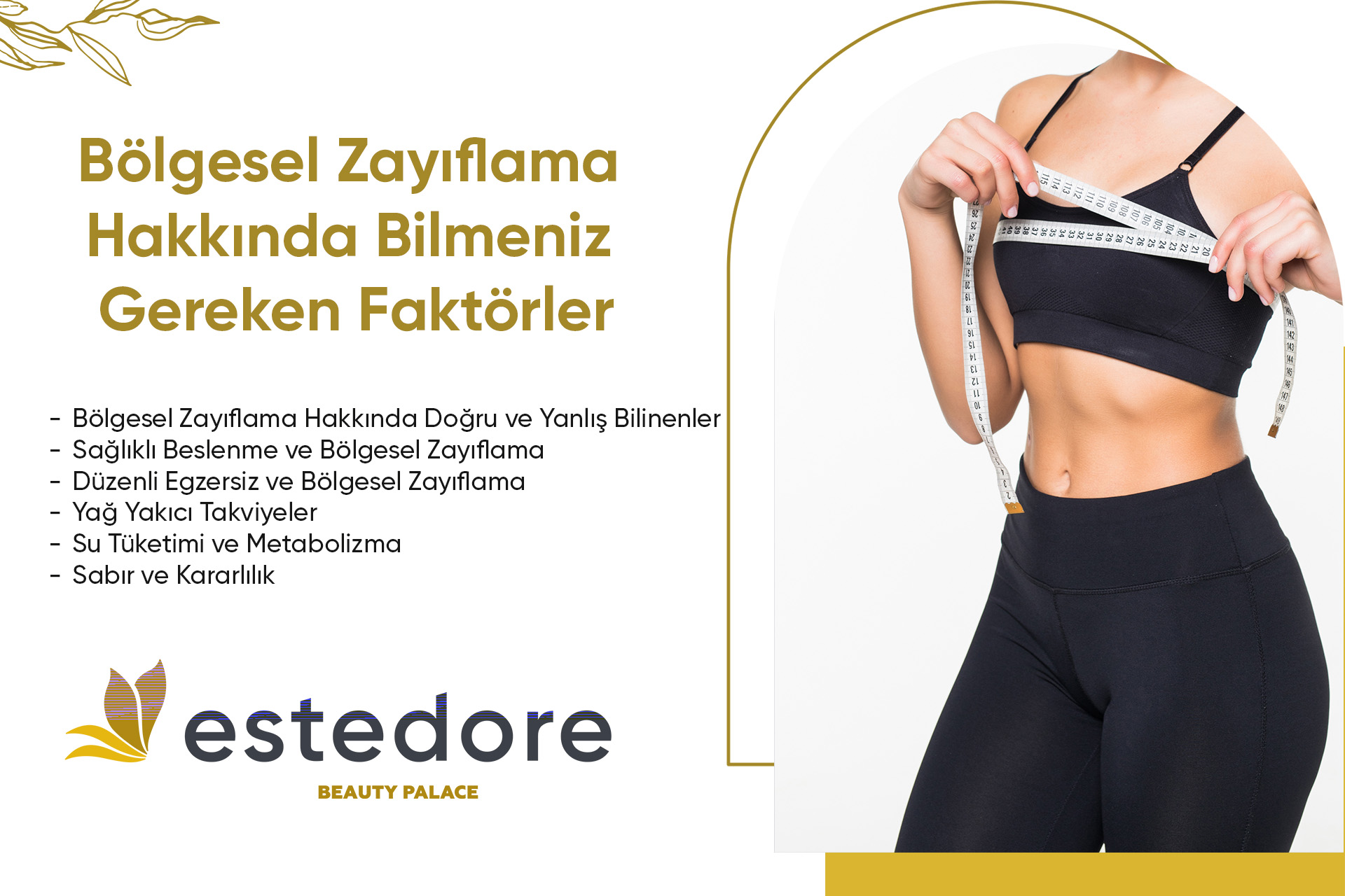 Bölgesel Zayıflama Hakkında Bilmeniz Gereken Faktörler